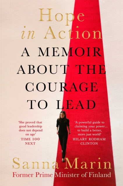Hope in Action : A Memoir About the Courage to Lead - Book from The Bookhouse Broughty Ferry- Just £11.99! Shop now