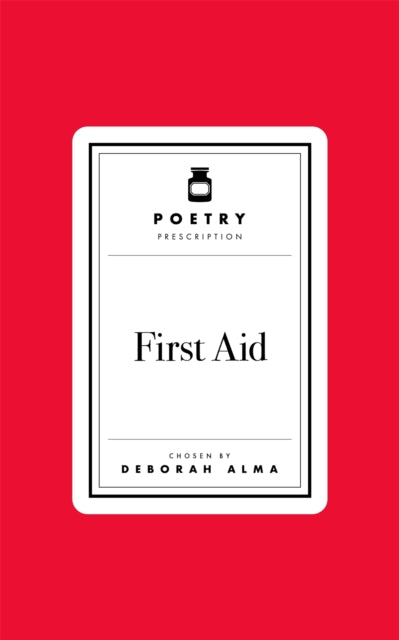 Poetry Prescription: First Aid - Book from The Bookhouse Broughty Ferry- Just £10! Shop now
