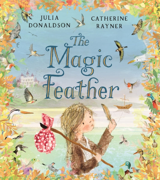 The Magic Feather - INDEPENDENT BOOKSHOP EDITION - Book from The Bookhouse Broughty Ferry- Just £12.99! Shop now