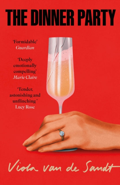 The Dinner Party : 'Tender, astonishing and unflinching' (Lucy Rose) - Book from The Bookhouse Broughty Ferry- Just £12.99! Shop now