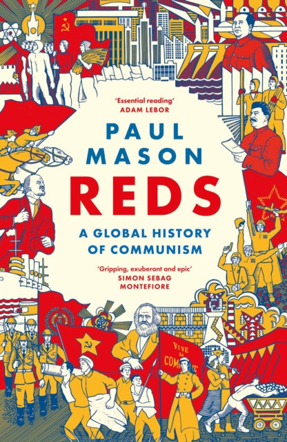 Reds : A Global History of Communism - Book from The Bookhouse Broughty Ferry- Just £30! Shop now