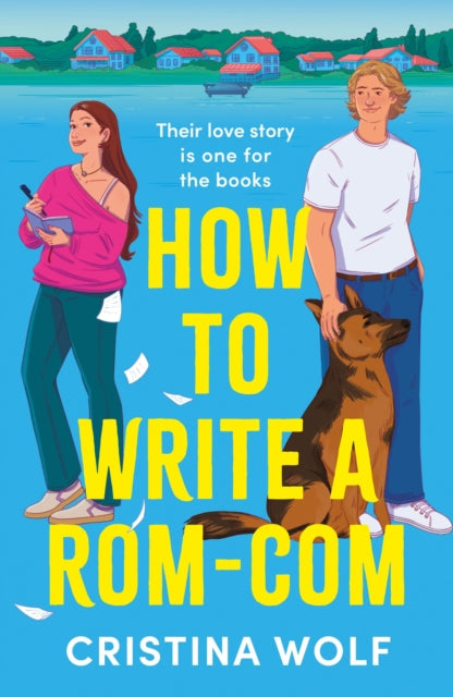 How to Write a Rom-Com : The must-read bookish romance brand-new for 2025, perfect for fans of small town love stories - Book from The Bookhouse Broughty Ferry- Just £9.99! Shop now