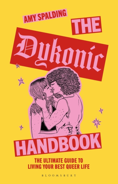 The Dykonic Handbook : The ultimate guide to living your best queer life - Book from The Bookhouse Broughty Ferry- Just £12.99! Shop now