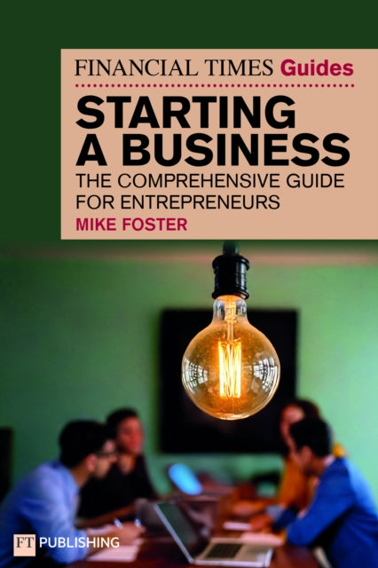 The Financial Times Guide to Starting a Business - Book from The Bookhouse Broughty Ferry- Just £27.99! Shop now