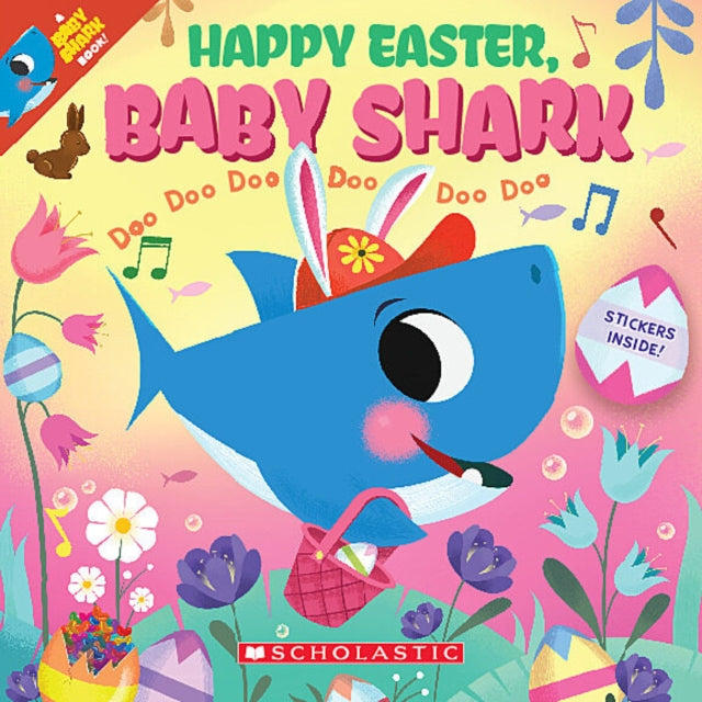 Happy Easter Baby Shark Doo Doo Doo Doo Doo Doo (PB) - Book from The Bookhouse Broughty Ferry- Just £6.99! Shop now