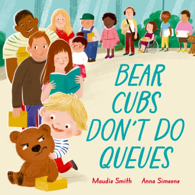 Bear Cubs Don't Do Queues - Book from The Bookhouse Broughty Ferry- Just £7.99! Shop now