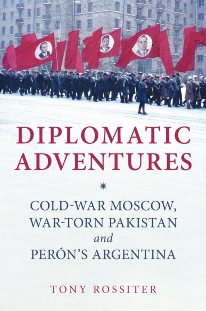 Diplomatic Adventures - Book from The Bookhouse Broughty Ferry- Just £18.99! Shop now