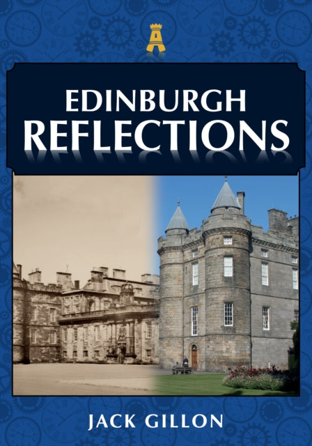 Edinburgh Reflections - Book from The Bookhouse Broughty Ferry- Just £15.99! Shop now