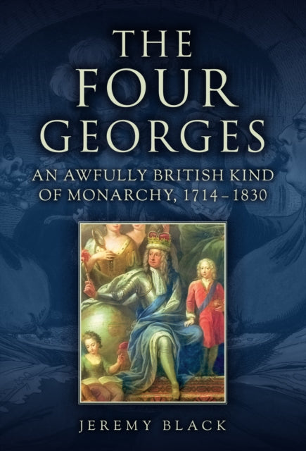 The Four Georges - Book from The Bookhouse Broughty Ferry- Just £22.99! Shop now