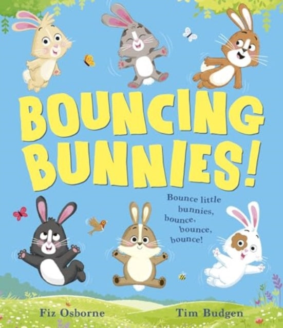 Bouncing Bunnies - Book from The Bookhouse Broughty Ferry- Just £7.99! Shop now