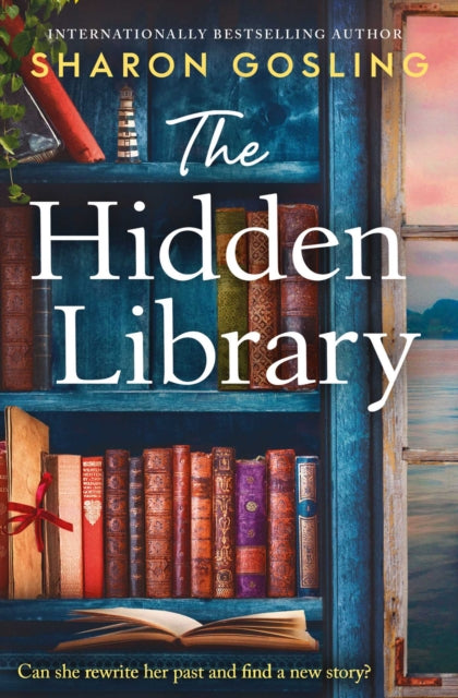 The Hidden Library : An uplifting story of secrets, friendship, romance and the love of books - Book from The Bookhouse Broughty Ferry- Just £9.99! Shop now