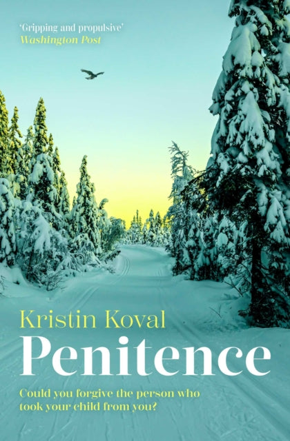 Penitence : An unforgettable story of love, grief, guilt and forgiveness - Book from The Bookhouse Broughty Ferry- Just £9.99! Shop now