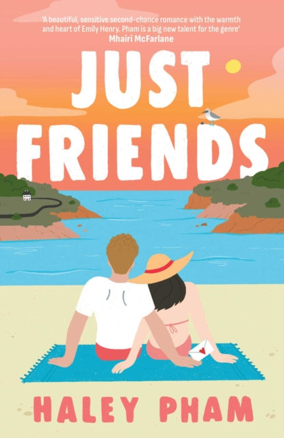 Just Friends : The must-read emotional and enthralling second chance romance from TikTok star Haley Pham - Book from The Bookhouse Broughty Ferry- Just £9.99! Shop now