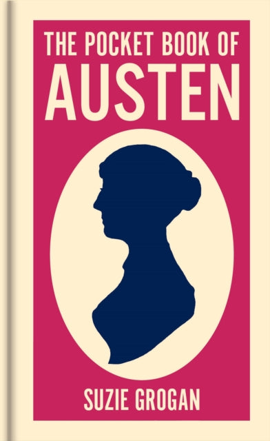 The Pocket Book of Austen : A Concise Introduction to Austen's Life and Writings - Book from The Bookhouse Broughty Ferry- Just £9.99! Shop now
