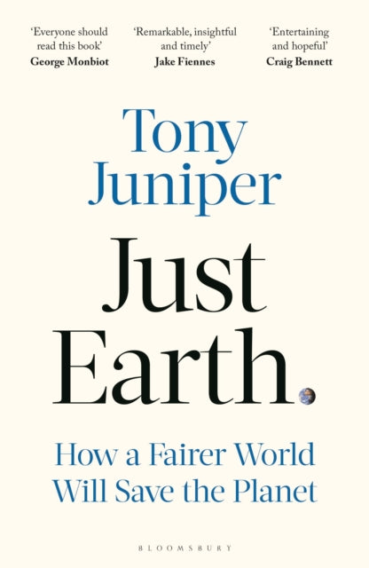 Just Earth : How a Fairer World Will Save the Planet - Book from The Bookhouse Broughty Ferry- Just £10.99! Shop now