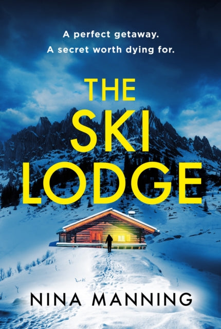 The Ski Lodge - Book from The Bookhouse Broughty Ferry- Just £10.99! Shop now