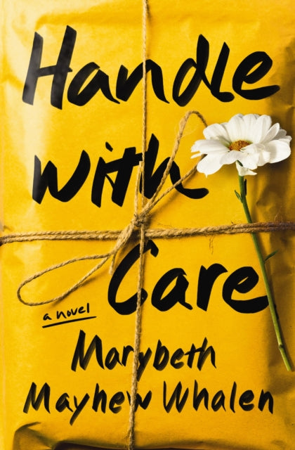 Handle with Care : A Novel - Book from The Bookhouse Broughty Ferry- Just £9.99! Shop now