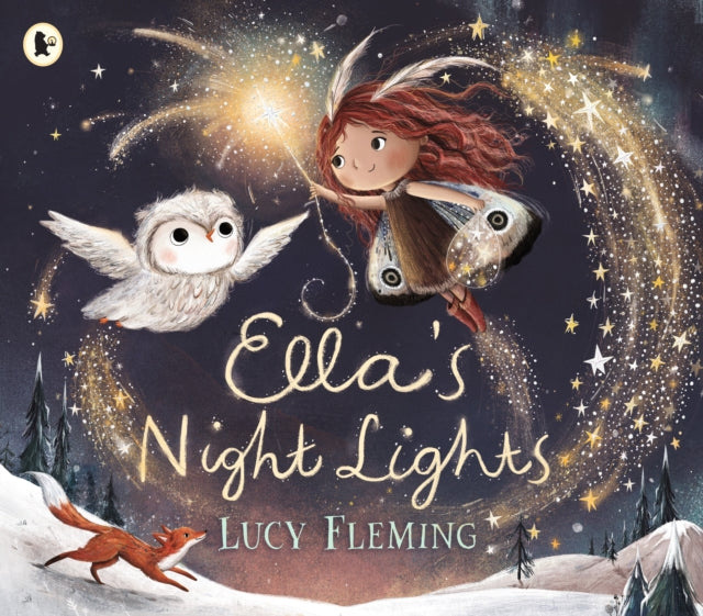 Ella's Night Lights : A dreamy bedtime story for any child aged 3-5 who loves magic and fantasy, or stories of fairies and pixies! - Book from The Bookhouse Broughty Ferry- Just £7.99! Shop now