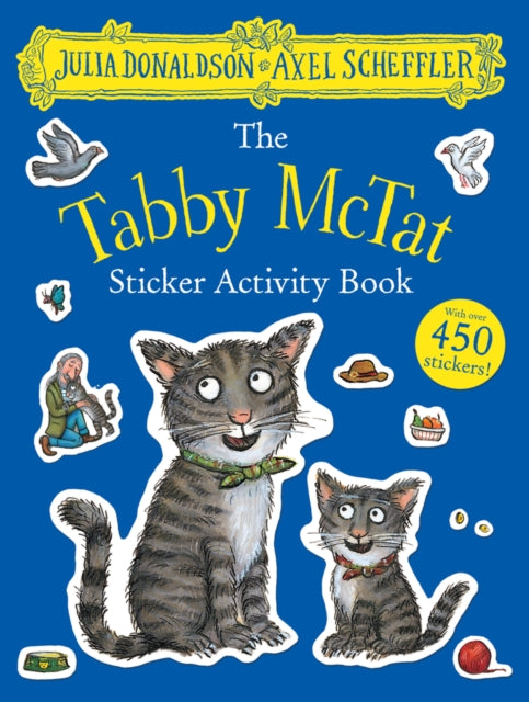 The Tabby McTat Sticker Book - Book from The Bookhouse Broughty Ferry- Just £6.99! Shop now