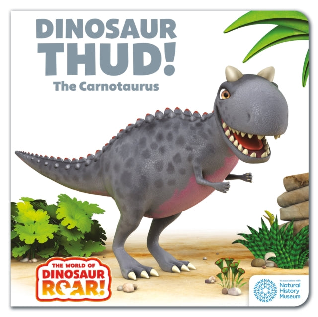 The World of Dinosaur Roar!: Dinosaur Thud! The Carnotaurus - Book from The Bookhouse Broughty Ferry- Just £7.99! Shop now