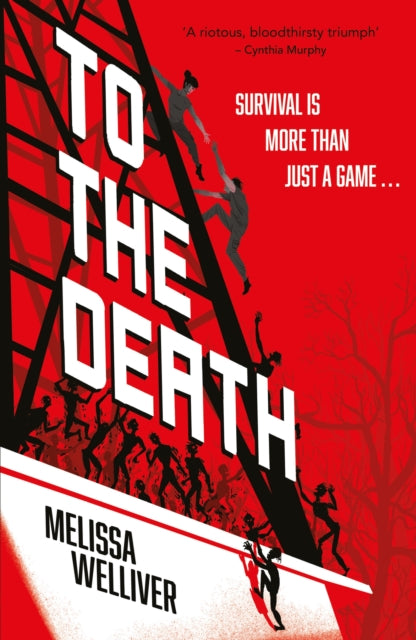 To the Death : The Hunger Games meets The Last of Us in this heartstopping YA dystopia - Book from The Bookhouse Broughty Ferry- Just £9.99! Shop now