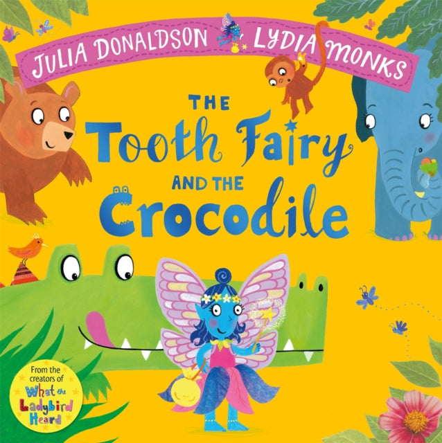 The Tooth Fairy and the Crocodile : a magical jungle adventure - Book from The Bookhouse Broughty Ferry- Just £7.99! Shop now