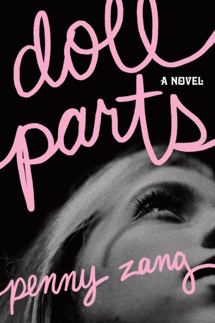 Doll Parts : A Debut Dark Academia Suspense Novel for Sylvia Plath Fans - Book from The Bookhouse Broughty Ferry- Just £9.99! Shop now