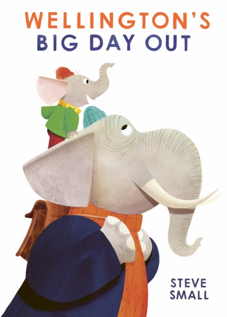 Wellingtons Big Day Out : perfect for Fathers Day! - Book from The Bookhouse Broughty Ferry- Just £7.99! Shop now