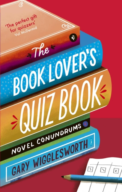 The Book Lover's Quiz Book - Book from The Bookhouse Broughty Ferry- Just £10.99! Shop now