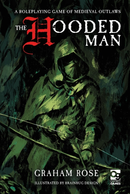 The Hooded Man - Book from The Bookhouse Broughty Ferry- Just £27.50! Shop now