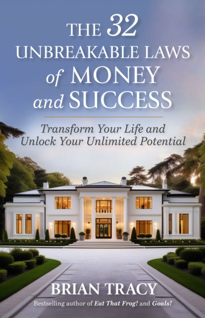 The 32 Unbreakable Laws of Money and Success - Book from The Bookhouse Broughty Ferry- Just £21! Shop now