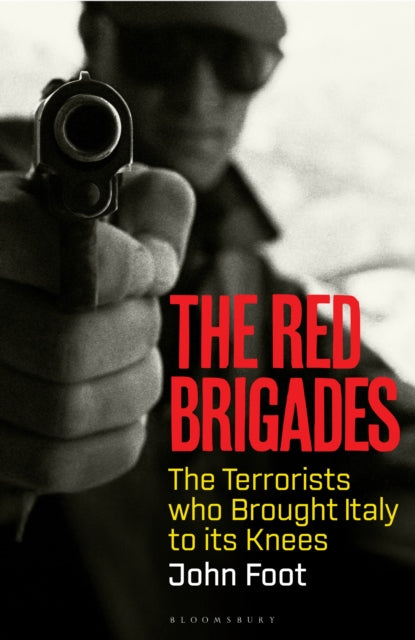 The Red Brigades - Book from The Bookhouse Broughty Ferry- Just £25! Shop now