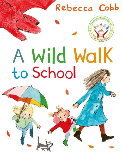 A Wild Walk to School - Book from The Bookhouse Broughty Ferry- Just £8.99! Shop now