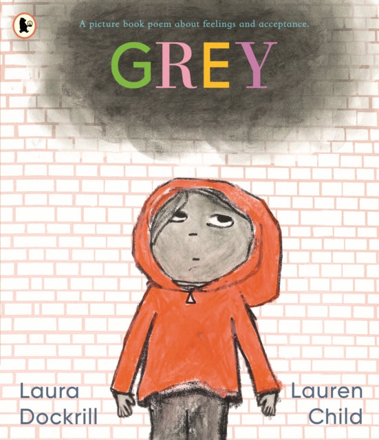 Grey: A picture book poem about feelings and acceptance - Book from The Bookhouse Broughty Ferry- Just £7.99! Shop now