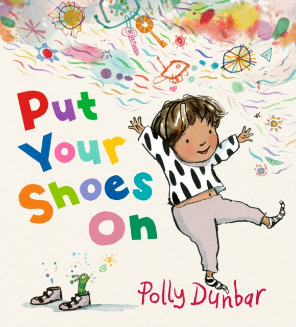 Put Your Shoes On - Book from The Bookhouse Broughty Ferry- Just £12.99! Shop now