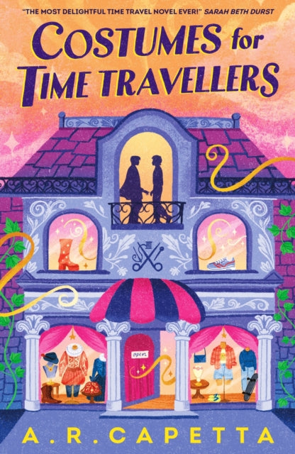 Costumes for Time Travellers : Perfect for summer reading; a whimsical and cosy romantic fantasy that's “The most delightful time travel novel ever!” (Sarah Beth Durst, author of THE SPELLSHOP) - Book from The Bookhouse Broughty Ferry- Just £8.99! Shop now