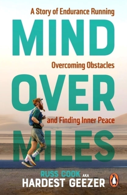 Mind over Miles : A Story of Endurance Running, Overcoming Obstacles and Finding Inner Peace - Book from The Bookhouse Broughty Ferry- Just £12.99! Shop now