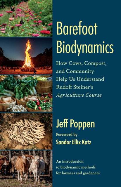 Barefoot Biodynamics - Book from The Bookhouse Broughty Ferry- Just £18.99! Shop now