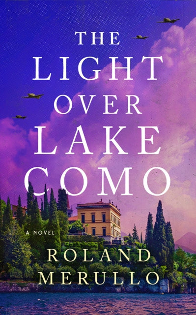 The Light Over Lake Como - Book from The Bookhouse Broughty Ferry- Just £9.99! Shop now