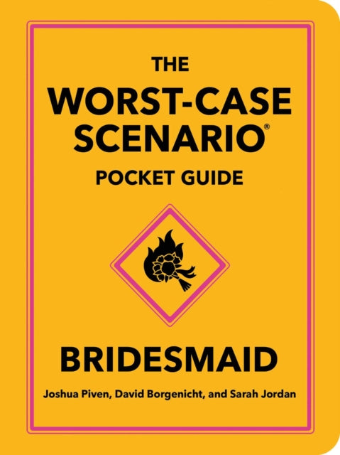 The Worst-Case Scenario Pocket Guide: Bridesmaid - Book from The Bookhouse Broughty Ferry- Just £7.99! Shop now