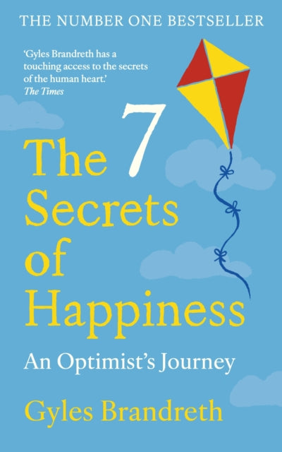 The 7 Secrets of Happiness : An Optimist's Journey - Book from The Bookhouse Broughty Ferry- Just £12.99! Shop now