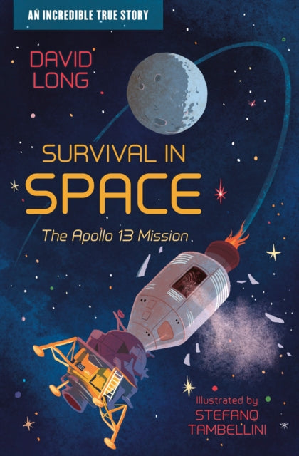 Survival in Space : The Apollo 13 Mission : Book 1 - Book from The Bookhouse Broughty Ferry- Just £7.99! Shop now