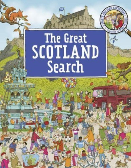 The Great Scotland Search : A Search and Find Adventure - Book from The Bookhouse Broughty Ferry- Just £9.99! Shop now