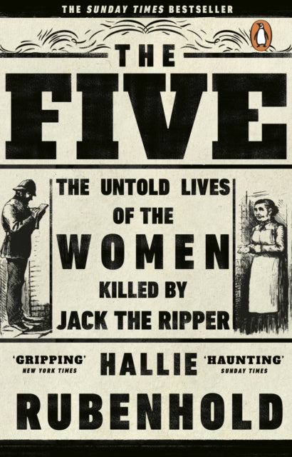 The Five : The Untold Lives of the Women Killed by Jack the Ripper - Book from The Bookhouse Broughty Ferry- Just £10.99! Shop now
