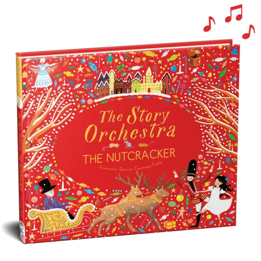 The Story Orchestra: The Nutcracker : Press the note to hear Tchaikovsky's music Volume 2 - Book from The Bookhouse Broughty Ferry- Just £18.99! Shop now