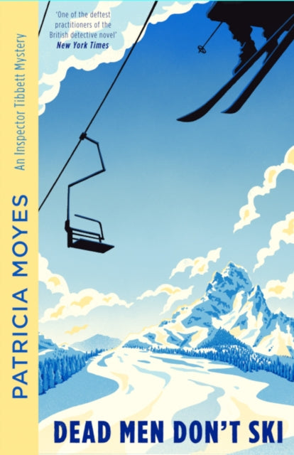 Dead Men Don't Ski - Book from The Bookhouse Broughty Ferry- Just £9.99! Shop now