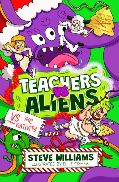 Teachers vs Aliens vs the Nativity! - Book from The Bookhouse Broughty Ferry- Just £7.99! Shop now