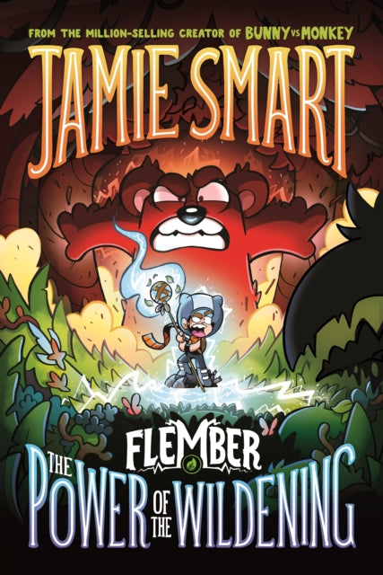 Flember 4: The Power of the Wildening (from the multi-million-selling creative genius Jamie Smart) - Book from The Bookhouse Broughty Ferry- Just £7.99! Shop now