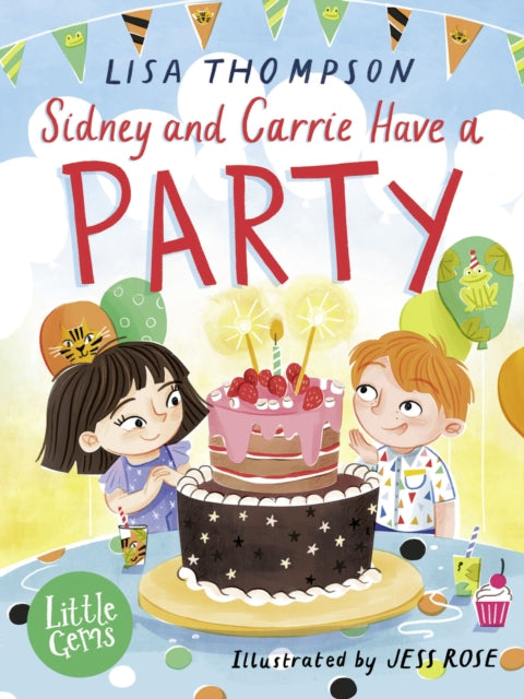 Sidney and Carrie Have a Party - Book from The Bookhouse Broughty Ferry- Just £6.99! Shop now