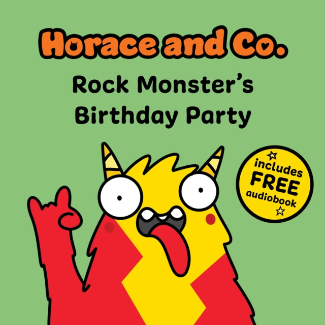 Horace & Co: Rock Monsters Party : 4 - Book from The Bookhouse Broughty Ferry- Just £7.99! Shop now